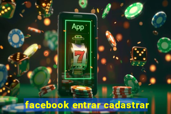 facebook entrar cadastrar